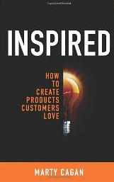Inspired: How to create products customers love